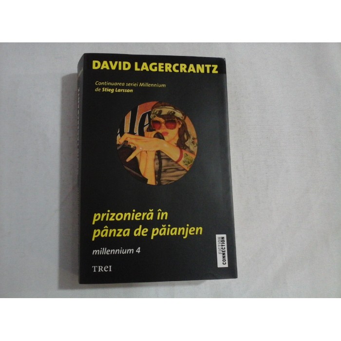    Prizoniera  in  panza  de  paianjen (roman)  -  David  LAGERCRANTZ (Millennium 4)